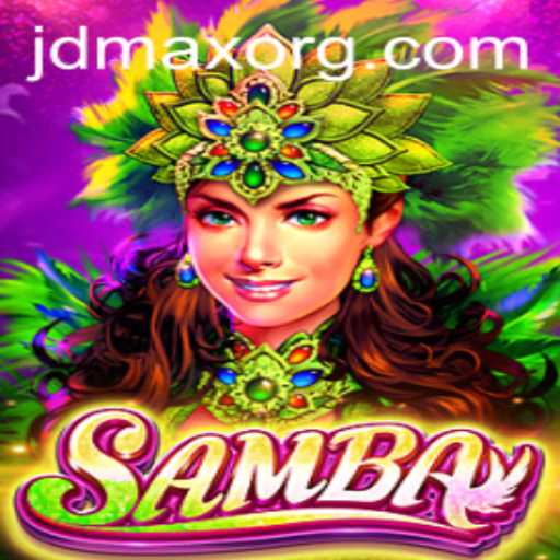 Discover the Rhythm of Samba: A Dance of Competition and Strategy in the Game Named 'jdmax'